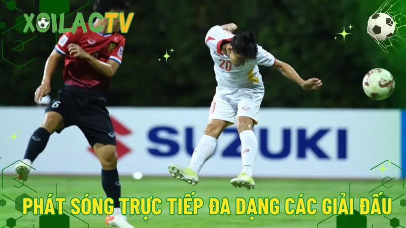 Xoilac TV: Nơi trực tiếp mọi giải đấu bóng đá hàng đầu thế giới và trong nước